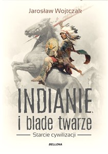 Obrazek Indianie i blade twarze