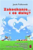 Zakochanie... - Jacek Pulikowski -  Polish Bookstore 