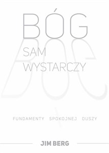 Picture of Bóg sam wystarczy. Fundamenty spokojnej duszy