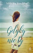 Gdyby nie ... - Sawicka Monika -  books in polish 