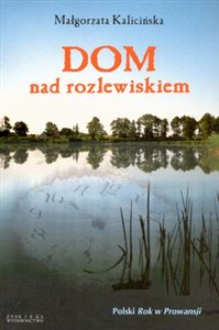 Obrazek Dom nad rozlewiskiem