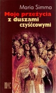 Obrazek Moje przeżycia z duszami czyśćcowymi
