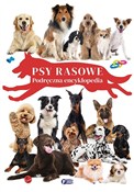 Książka : Psy rasowe... - Opracowanie Zbiorowe