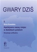 Gwary dziś... - Anna Kowalska - Ksiegarnia w UK