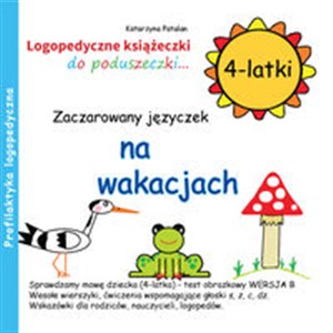 Obrazek Zaczarowany języczek na wakacjach 4-latki