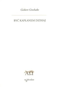 Obrazek Być kapłanem dzisiaj