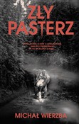 Książka : Zły paster... - Michał Wierzba