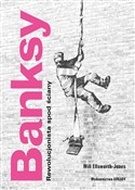Banksy Rew... - Will Ellsworth-Jones -  foreign books in polish 