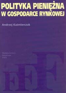 Picture of Polityka pieniężna w gospodarce rynkowej