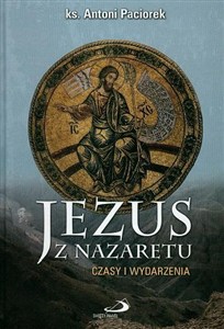 Obrazek Jezus z Nazaretu. Czasy i wydarzenia