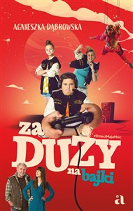 Obrazek Za duży na bajki