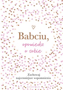Picture of Babciu, opowiedz o sobie