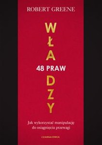Obrazek 48 praw władzy Jak wykorzystać manipulację do osiągnięcia przewagi
