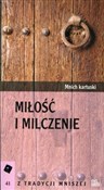 Zobacz : Miłość i m... - kartuski Mnich