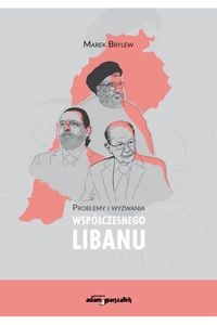 Obrazek Problemy i wyzwania współczesnego Libanu