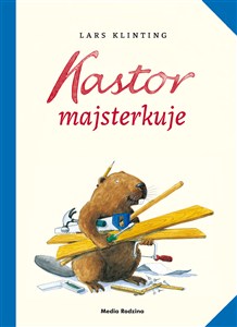 Obrazek Kastor majsterkuje