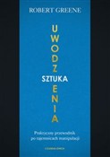 Sztuka uwo... - Robert Greene -  books in polish 