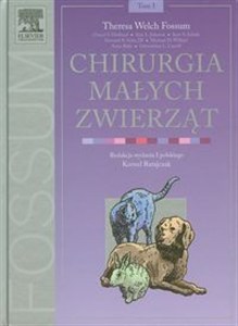 Obrazek Chirurgia małych zwierząt. Tom 1