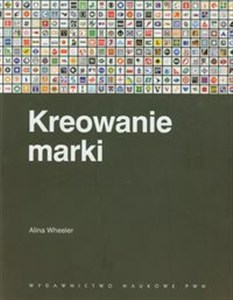 Obrazek Kreowanie marki Przewodnik dla menedżerów