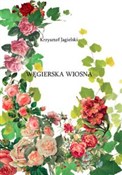 Węgierska ... - Krzysztof Jagielski -  foreign books in polish 