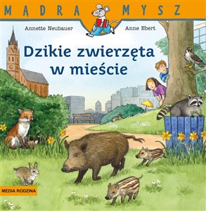 Obrazek Dzikie zwierzęta w mieście Mądra Mysz