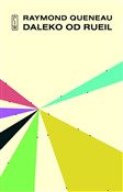 Daleko od ... - Raymond Queneau -  foreign books in polish 