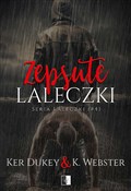 Zepsute la... - Ker Dukey, K. Webster - Ksiegarnia w UK