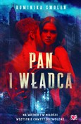 Pan i wład... - Dominika Smoleń -  books from Poland