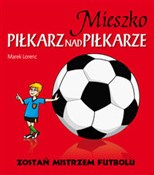 Mieszko pi... - Marek Lorenc -  Książka z wysyłką do UK