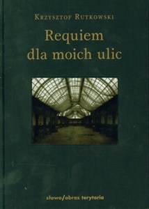 Obrazek Requiem dla moich ulic
