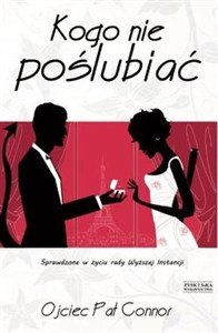 Obrazek Kogo nie poślubiać Sprawdzone w życiu rady Wyższej Instancji