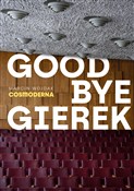 Goodbye Gi... - Marcin Wojdak -  books from Poland