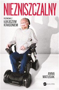 Obrazek Niezniszczalny Rozmowa z Łukaszem Krasoniem