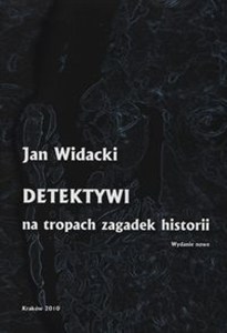 Obrazek Detektywi na tropach zagadek historii