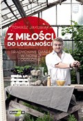 Zobacz : Z miłości ... - Tomasz Jakubiak