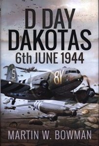 Obrazek D-Day Dakotas 6th June 1944