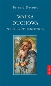 Obrazek Walka duchowa według świętego Benedykta