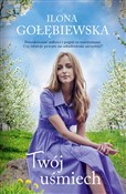 Książka : Twój uśmie... - Ilona Gołębiewska