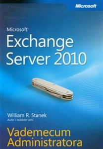 Obrazek Microsoft Exchange Server 2010 Vademecum Administratora
