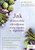 Polska książka : Jak skutec... - Dr Will Cole, Eve Adamson
