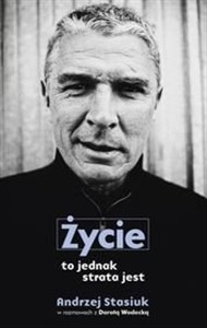 Obrazek Życie to jednak strata jest