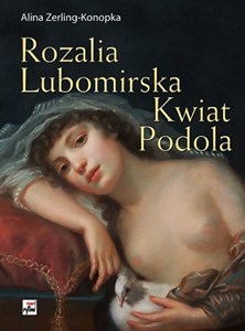 Obrazek Rozalia Lubomirska Kwiat Podola