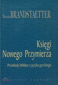 Obrazek Księgi Nowego Przymierza Przekłady biblijne z języka greckiego
