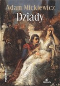 Zobacz : Dziady - Adam Mickiewicz