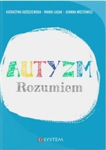 Obrazek Autyzm. Rozumiem