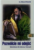 Pozwólcie ... - Edward Staniek -  Książka z wysyłką do UK