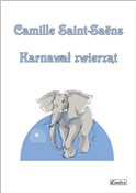 Camille Sa... - Camille Saint-Saens -  foreign books in polish 