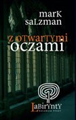Zobacz : Z otwartym... - Mark Salzman