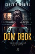 Dom obok - Klaudia Muniak -  books in polish 