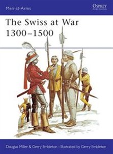 Obrazek The Swiss at War 1300-1500